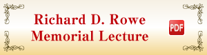 Richard D. Rowe Memorial Lecture PDF