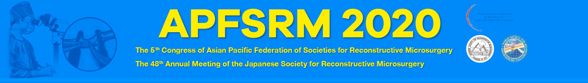 APFSRM2020 The 48th Annual Meeting of the Japanese Society for Reconstructive Microsurgery / The 5th Congress of Asian Pacific Federation of Societies for Reconstructive Microsurgery