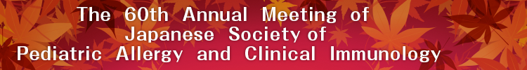 The 60th Annual Meeting of Japanese Society of Pediatric Allergy and Clinical Immunology