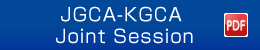 JGCA-KGCA Joint Session (PDF)
