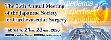 The 56th Annual Meeting of the Japanese Society for Cardiovascular Surgery