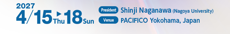 Date:April 15 (Thu) – 18 (Sun), 2027 Venue: PACIFICO Yokohama, Japan President:Shinji Naganawa (Nagoya University) Theme:Qs in Radiology