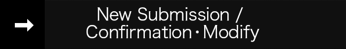 New Submission / Confirmation Modify