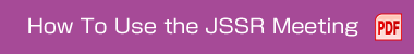 How To Use the JSSR Meeting