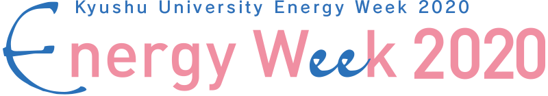 Kyushu University Energy Week 2020