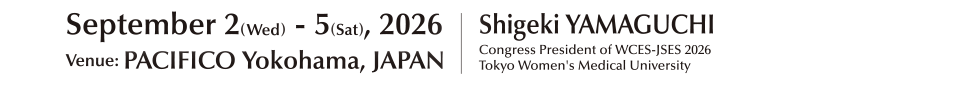 Date:September 2(Wed) – 5(Sat), 2026 Venue: PACIFICO Yokohama, JAPAN President: Shigeki YAMAGUCHI (Tokyo Women’s Medical University)